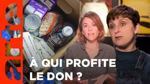 À qui profite le don ? | Les idées larges | ARTE