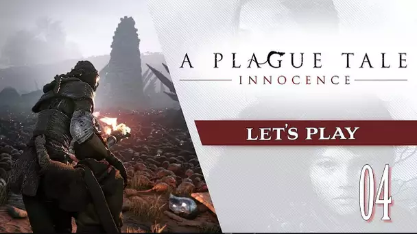 A Plague Tale : Innocence - Episode 04 - RUNAWAY !!!