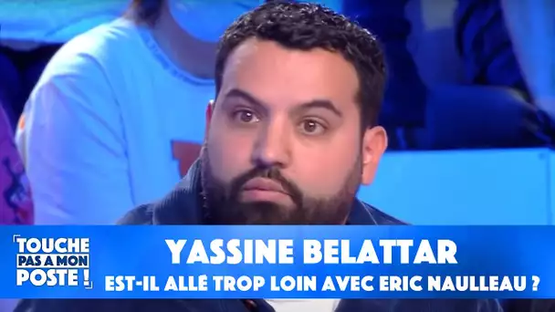"Facho" :  Yassine Belattar est-il allé trop loin avec Eric Naulleau ?