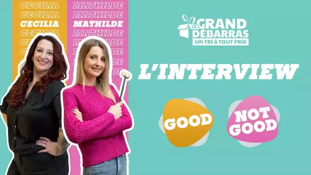 Le Grand Débarras - L'interview Good or Not Good de Cécilia et Mathilde ! 🔑