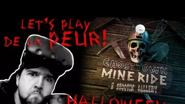 Let&#039;s Play de la PEUR ! - ghost town mine ride & shootin&#039; gallery