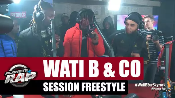 Wati B & Co - Session Freestyle #PlanèteRap