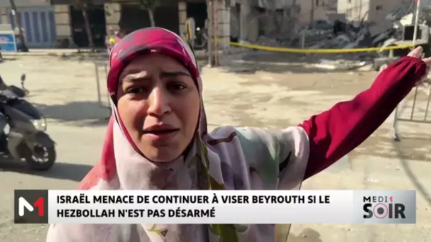 Israël menace de continuer à viser Beyrouth si le Hezbollah n´est pas désarmé