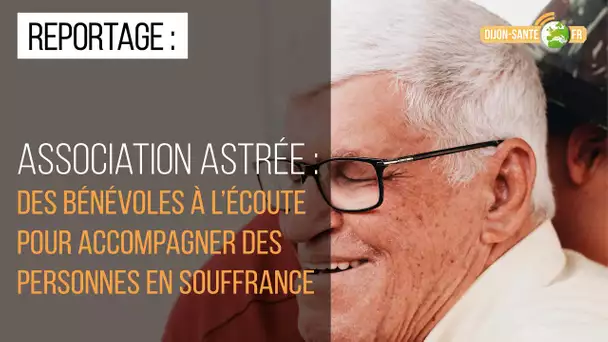 ASSOCIATION ASTREE : ACCOMPAGNER LES PERSONNES FRAGILISEES