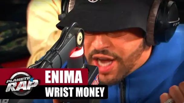 Enima - Wrist Money #PlanèteRap