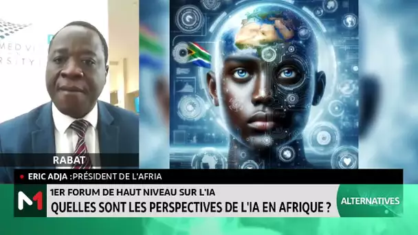 UM6P - Gouvernance africaine de l’IA : Adoption du consensus de Rabat, le point avec Eric Adja