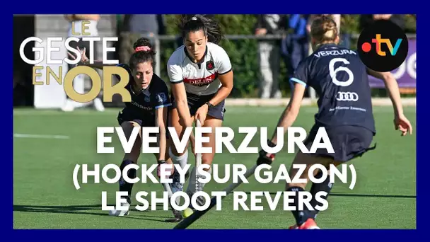 Le shoot revers, le geste incroyable d’Eve Verzura de l’équipe de France de hockey sur gazon