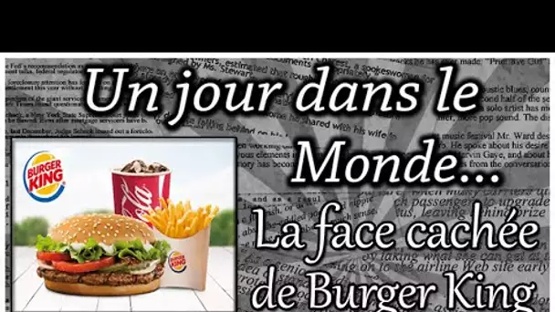 LA FACE CACHÉE DE BURGER KING - CHOC