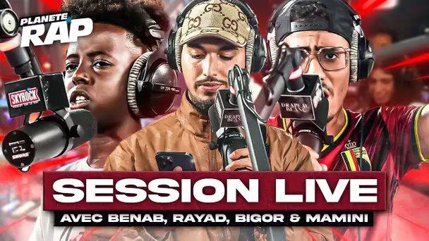 SESSION FREESTYLE avec Benab, Rayad, Bigor & Mamini ! #PlanèteRap