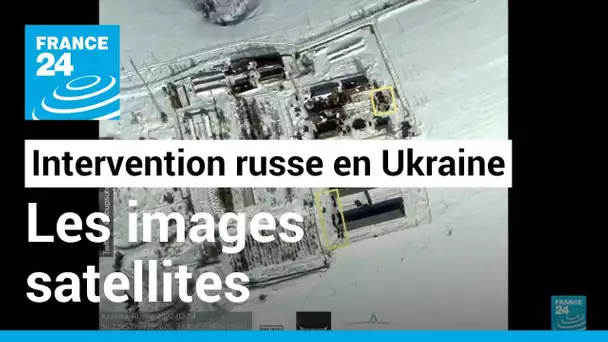 Ukraine : les dernières photos satellites des activités militaires russes à la frontière ukrainienne