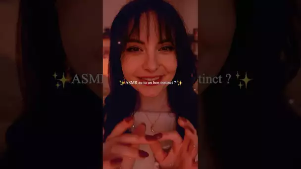 #ASMR Do you have a good instinct ?