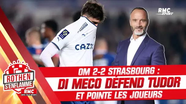 OM 2-2 Strasbourg : Di Meco défend Tudor et pointe les joueurs