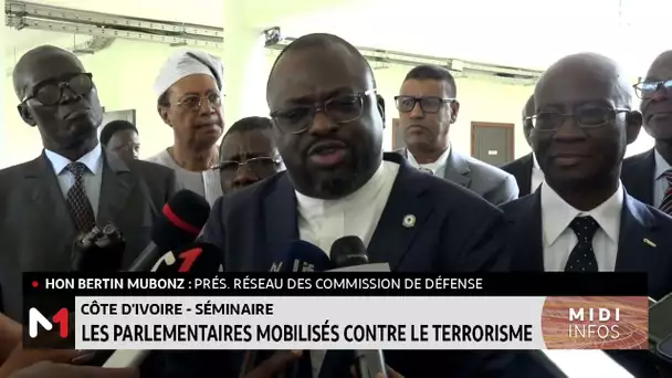 Côte d´ivoire : Les parlementaires mobilisés contre le terrorisme