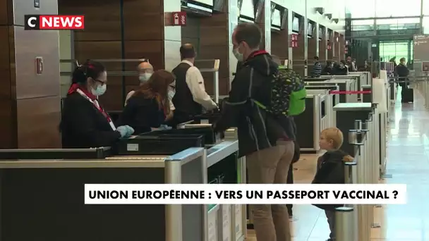 Coronavirus : vers un passeport vaccinal dans l'Union Européenne ?