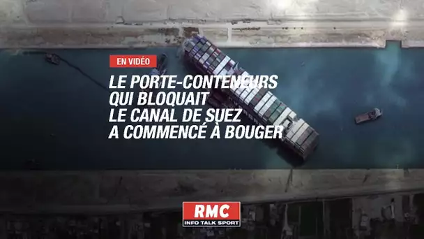 Le porte-conteneurs de 400 mètres de long, qui bloquait le Canal de Suez, a commencé à bouger