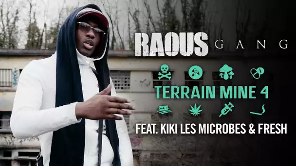 Raous Gang - Terrain Miné 4 (feat. Kiki Les Microbes & Fresh) I Daymolition