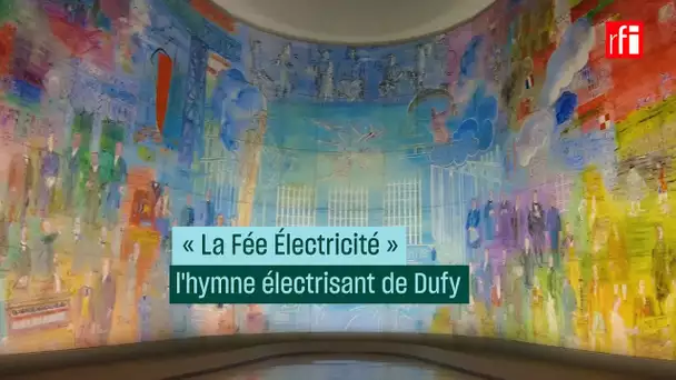 "La Fée Électricité", hymne électrisant de Raoul Dufy