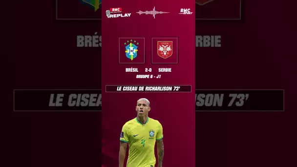 Le ciseau acrobatique de Richarlison contre la Serbie