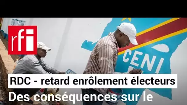 RDC : retard dans l'enrôlement des électeurs • RFI