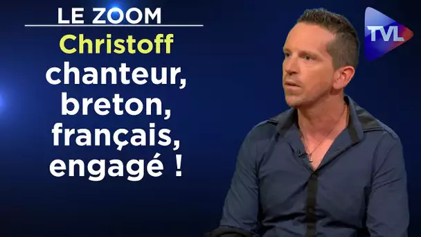 Christoff : chanteur, breton, français, engagé ! - Le Zoom - TVL