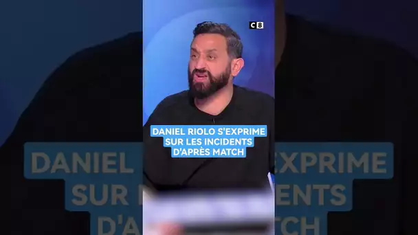 Daniel Riolo s'exprime sur les débordements après les matchs de la Coupe du monde. #TPMP