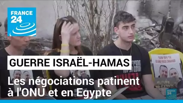 Guerre Israël-Hamas : les négociations patinent à l'ONU et en Egypte • FRANCE 24