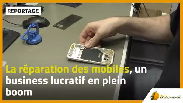 La réparation des mobiles, un business lucratif en plein boom