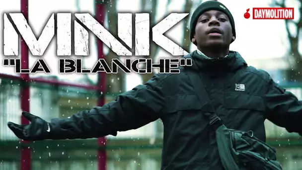 MNK - La Blanche I Daymolition