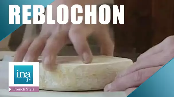 The secret taste of Reblochon cheese | INA Archive