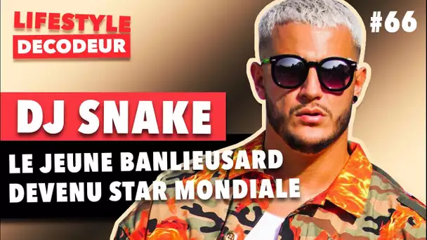 DJ SNAKE | De Jeune Banlieusard à Star Mondiale - LSD #66