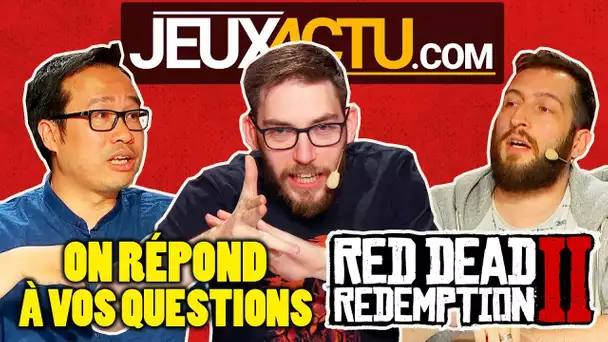 RED DEAD REDEMPTION 2 : On répond à toutes vos questions [JEUXACTU, l'émission]