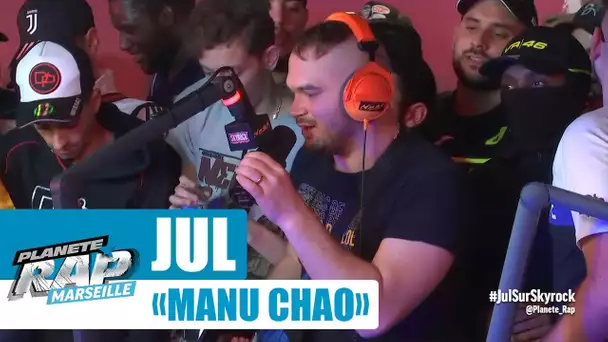 [Exclu] Jul "Manu Chao" #PlanèteRap