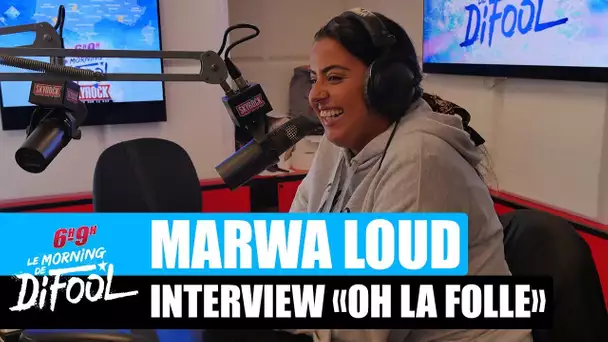 Marwa Loud - Interview "Oh la folle" #MorningDeDifool