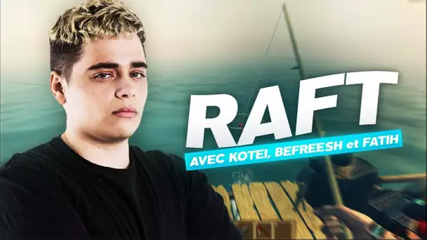 LES NAUFRAGES SUR RAFT AVEC L&#039;EQUIPE