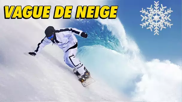 DÉFI : surfer une vague de neige !