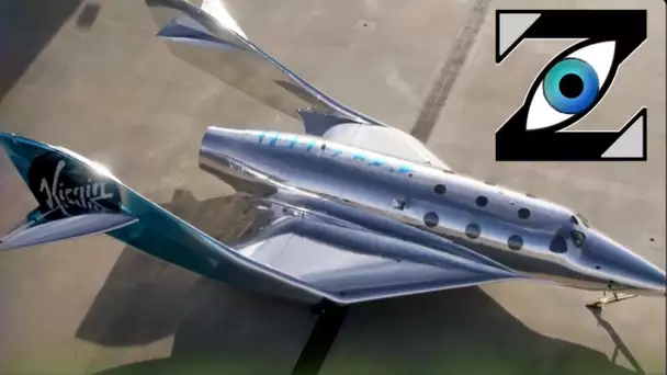 [Zap Net] Le nouveau vaisseau spatial de Virgin Galactic ! (31/03/21)