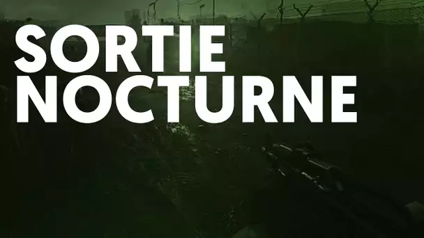 Escape From Tarkov : Sortie Nocturne !