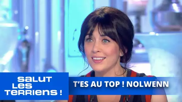 T'es au top ! Nolwenn Leroy - Salut Les Terriens