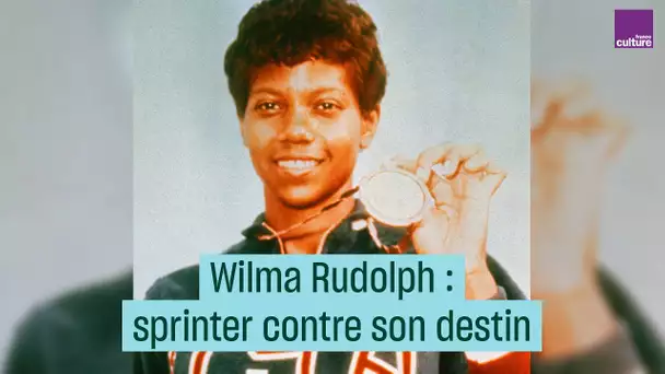 Wilma Rudolph : sprinter contre son destin