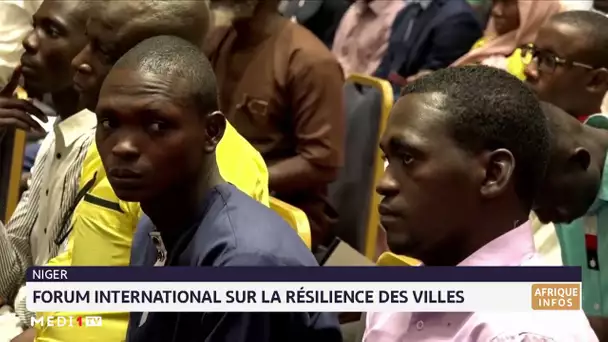 Niger : forum international sur la résilience des villes