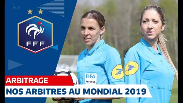 Nos arbitres françaises au mondial 2019 I FFF 2019