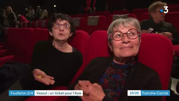 Vesoul : un ticket pour l'Asie. Feuilleton épisode 2