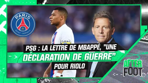 PSG : La lettre de Mbappé, "une déclaration de guerre" pour Riolo