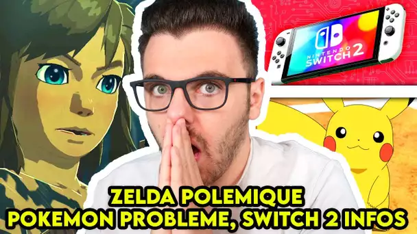Zelda TOTK Polémique, Pokémon Problème, Switch 2 Infos !