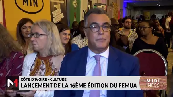 Côte d´Ivoire-culture : lancement de la 16ème édition du FEMUA