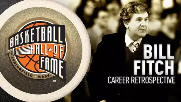 Bill Fitch | Hall of Fame Career Retrospective