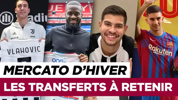 🚨 Ces transferts qui ont marqué ce mercato d'hiver