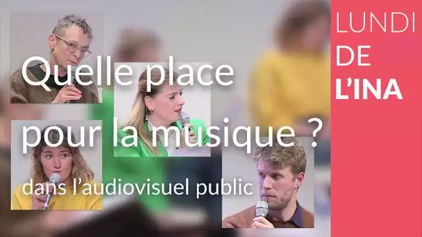 Captation, retransmission, création... Quelle place pour la musique dans l’audiovisuel public ?