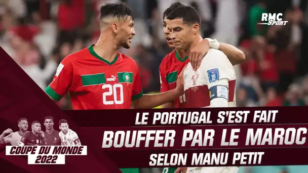 Coupe du monde 2022 : "Le Portugal s’est fait bouffer par le Maroc", lâche Petit