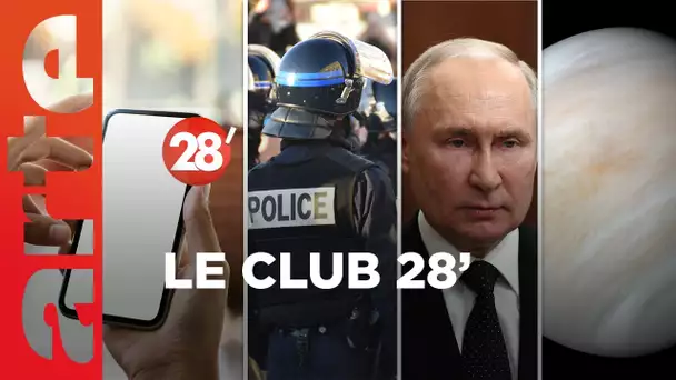 Police française, guerre Russo-ukrainienne, le mauvais temps... : le Club 28' !  - 28 Minutes - ARTE